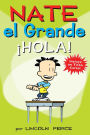 Nate el grande: Hola! (Big Nate From the Top)
