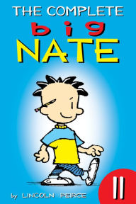 Title: The Complete Big Nate #11, Author: Lincoln Peirce