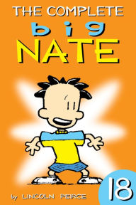 Title: The Complete Big Nate #18, Author: Lincoln Peirce