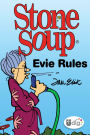 Stone Soup: Evie Rules (PagePerfect NOOK Book)