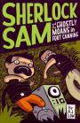 Sherlock Sam and the Ghostly Moans in Fort Canning (Sherlock Sam Series #2)