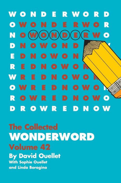 WonderWord Volume 42 by David Ouellet, Sophie Ouellet, Linda Boragina