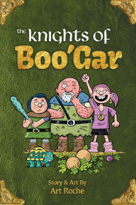 Title: The Knights of Boo'Gar, Author: Art Roche