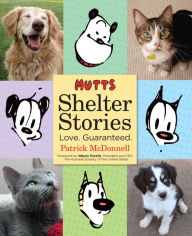 Title: MUTTS Shelter Stories, Author: Patrick McDonnell
