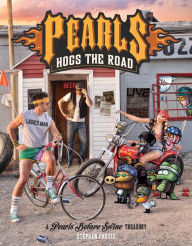 Title: Pearls Hogs the Road: A Pearls Before Swine Treasury, Author: Stephan Pastis
