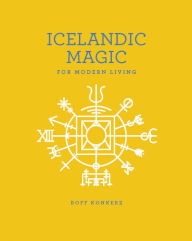 Title: Icelandic Magic for Modern Living, Author: Boff Konkerz