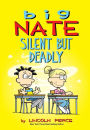 Big Nate: Silent but Deadly