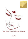She Felt Like Feeling Nothing (B&N Exclusive Edition)