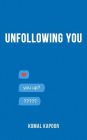 Unfollowing You