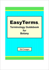 Title: EasyTerms Terminology Guidebook for Botany, Author: Ed Creager