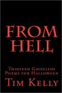 From Hell: Thirteen Ghoulish Poems for Halloween
