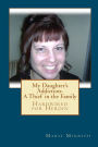 My Daughter's Addiction - A Thief In The Family