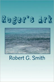 Title: Rogers Ark, Author: Robert G Smith