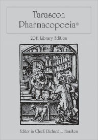 Tarascon Pharmacopoeia 2011 Library Edition