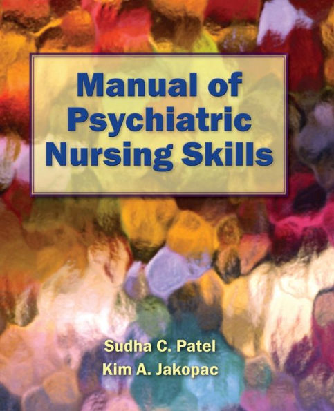 Manual of Psychiatric Nursing Skills