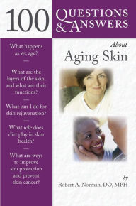 Title: 100 Questions & Answers About Aging Skin, Author: Robert A. Norman