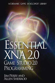 Title: Essential XNA Game Studio 2.0 Programming, Author: Jim Perry