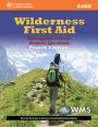 Wilderness First Aid: Emergency Care in Remote Locations / Edition 4