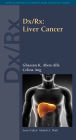 Dx/Rx: Liver Cancer