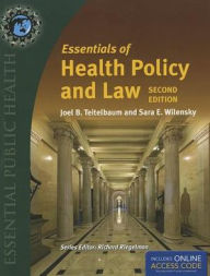 Essentials Of Health Policy And Law