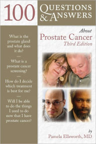 100 Questions & Answers About Prostate Cancer