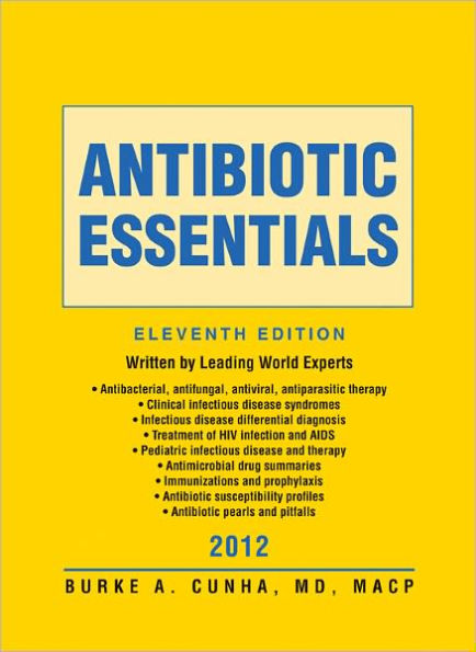 Antibiotic Essentials 2012 / Edition 11