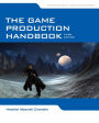 The Game Production Handbook / Edition 3