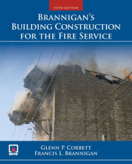 Brannigan's Building Construction For The Fire Service / Edition 5