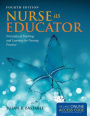 Nurse As Educator / Edition 4