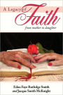 A Legacy of Faith: From Mother to Daughter