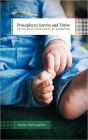 Principles To Survive And Thrive In The Daily Challenges Of Parenting