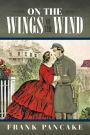On The Wings Of The Wind