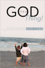 It's A God Thing!