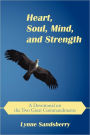 Heart, Soul, Mind, And Strength
