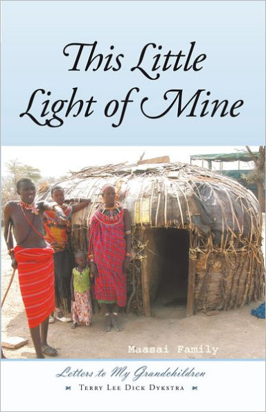 This Little Light of Mine: Letters to My Grandchildren