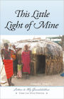 This Little Light of Mine: Letters to My Grandchildren