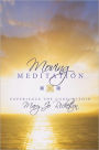 Moving Meditation: Experience the Good Within