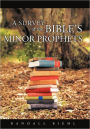 A Survey Of The Bible's Minor Prophets