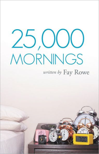 25,000 Mornings: Ancient Wisdom for a Modern Life