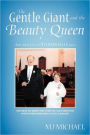 The Gentle Giant And The Beauty Queen