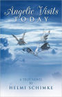 Angelic Visits Today