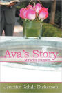 Ava's Story: Miracles Happen
