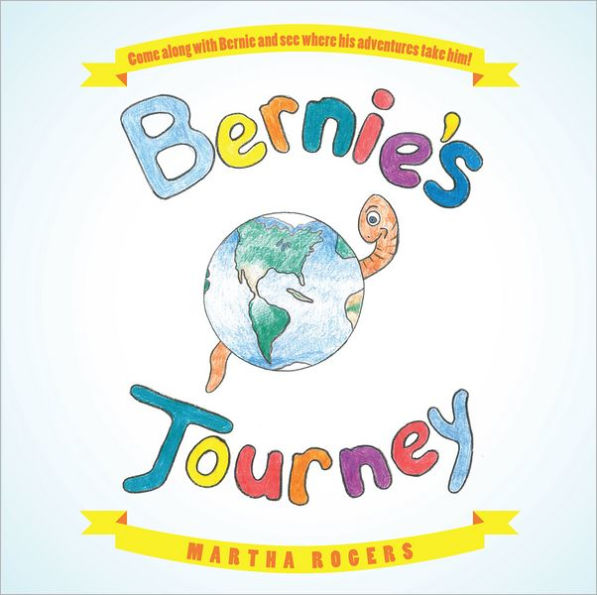 Bernie's Journey