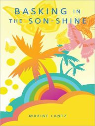 Basking in the Son-Shine