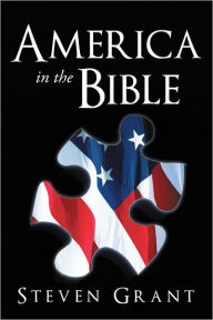 Title: America in the Bible, Author: Steven Grant