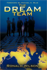 Title: The Dream Team, Author: Ronald Wilson