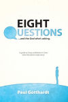 Alternative view 1 of Eight Questions: And the God Who's Asking