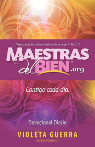 Title: Maestras del Bien: Contigo Cada Dia, Author: Violeta Guerra