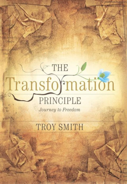 The Transformation Principle: Journey to Freedom