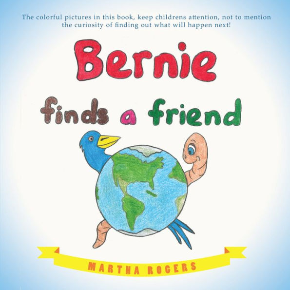 Bernie Finds a Friend